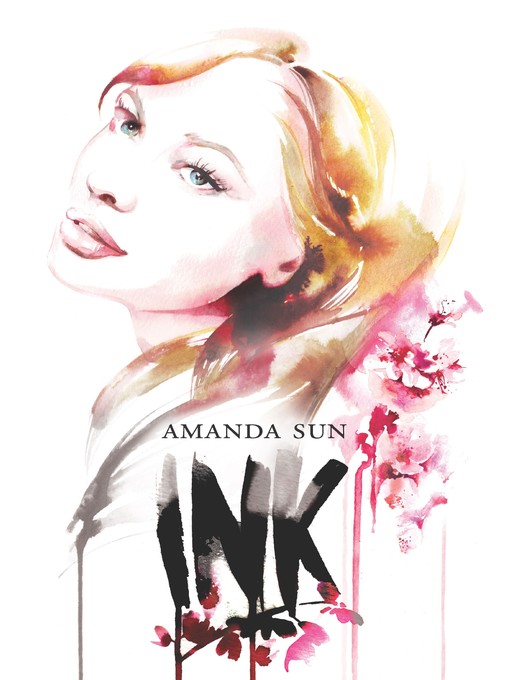 Title details for Ink by Amanda Sun - Wait list